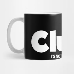 The Clue - Its Not Just A Game Mug